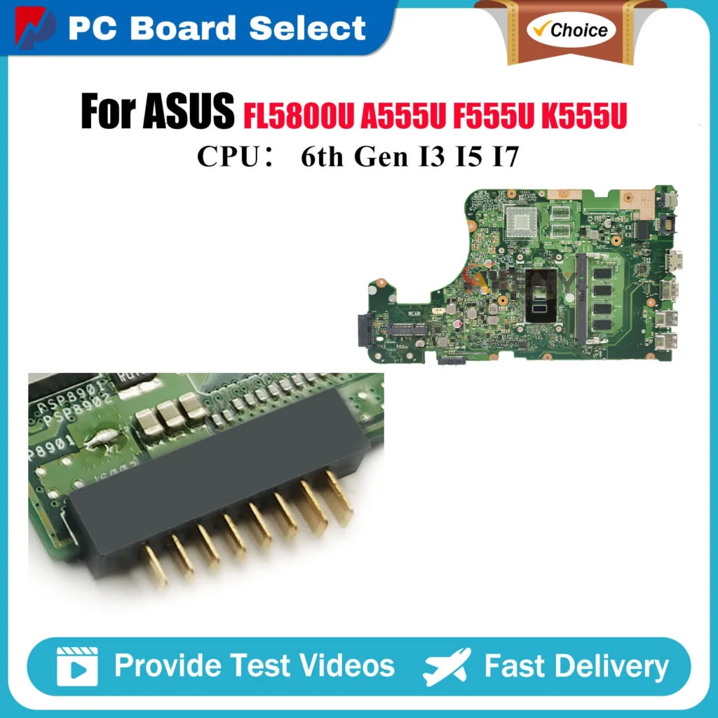 X555UA For ASUS FL5800U X555UA X555UB X555UJ X555U K555U A555U X555UQ F555U X555UF W/ I3 I5 I7 CPU