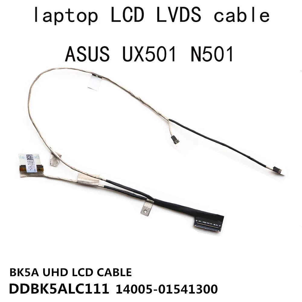 BK5A 4K UHD LCD Cable For Asus UX501J N501 G501JW N501JW UX501VW N501VW DDBK5ALC111 14005-01541300 01541200 EDP Touch 40 Pin