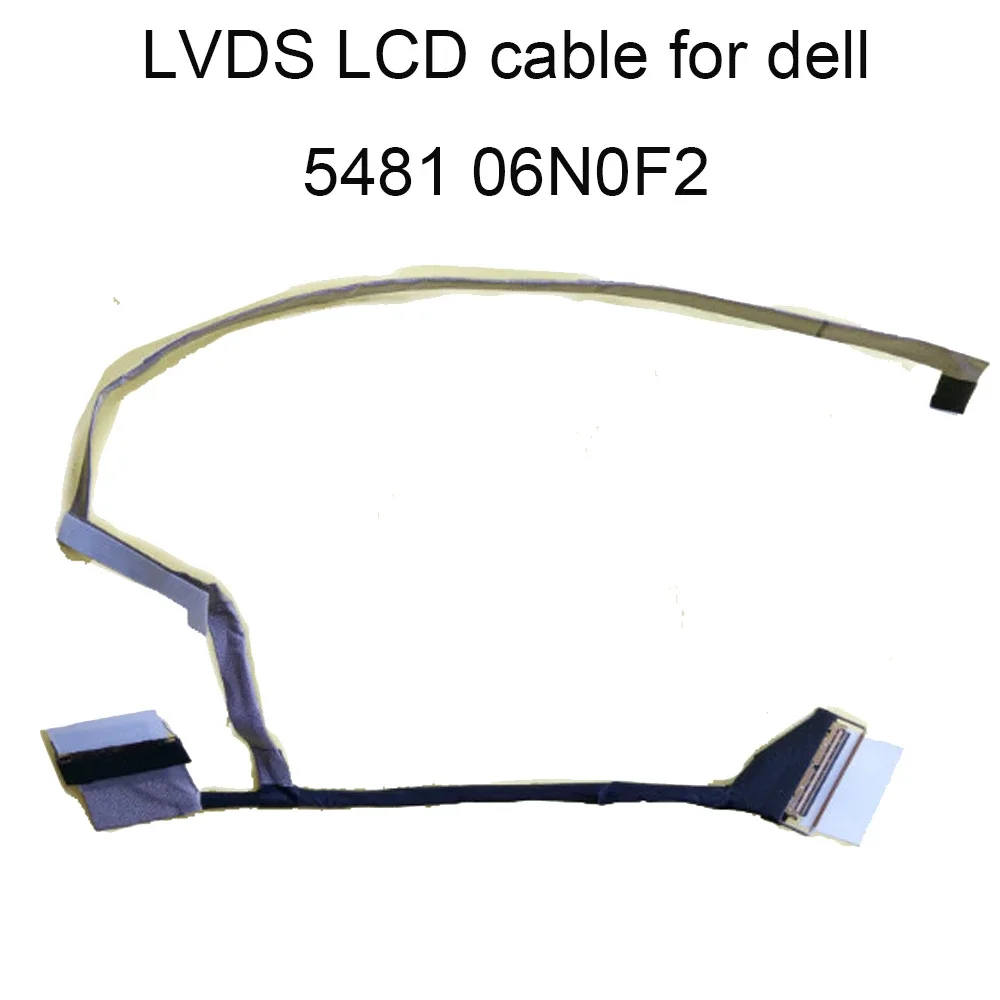 6N0F2 LCD LVDS Video Cable For Dell Vostro 14 5481 V5481 BUCKY14 NT 06N0F2 450.0FJ01.0001