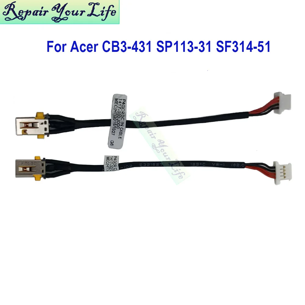 DC Power Jack Cable For Acer Chromebook 14 CB3-431 SP113-31 Swift SF314-51 41 P4GCR 1417-00DJ000 50.GC2N5.003