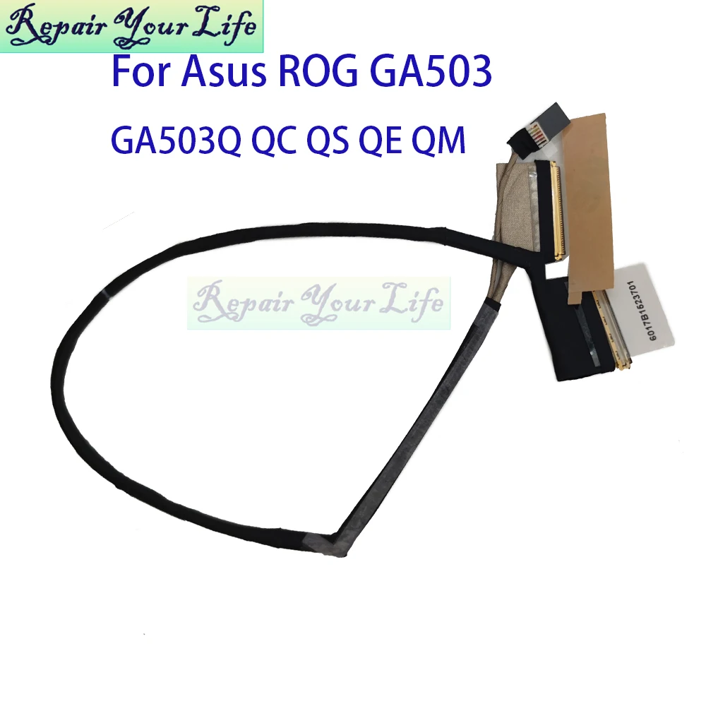Screen Cable For Asus ROG G15 GA503 QC GA503QS GA503QR GA503QE QM 6017B1523701 14005-03650200