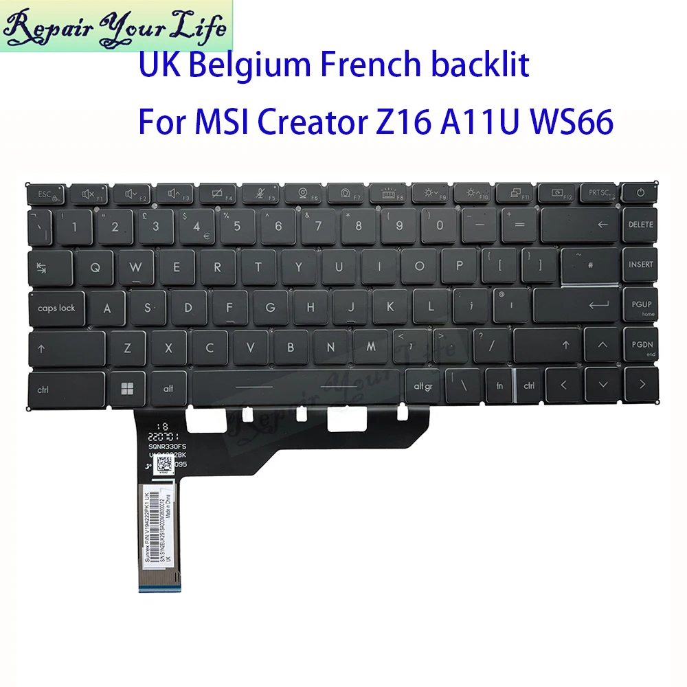 UK French AZERTY Belgian Backlit Keyboard For MSI WS66 Creator Z16-A11U Z16-A11UE A11UET A12UET MS-1571 1572 MS-16V2 V194222PK1