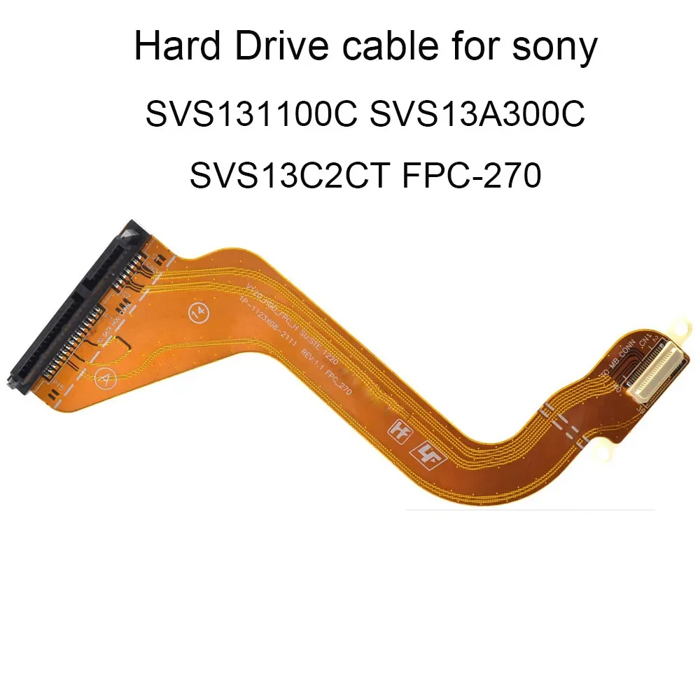 FPC-270 HDD Flex Cable For Sony VAIO SVC131 SVS131 SVS13A SVS13A300C 1P-1123X08-2111 1P-1126X03-2110
