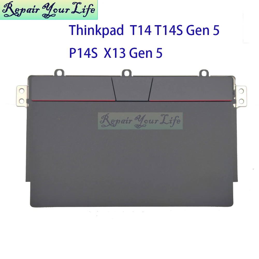 TouchPad For Lenovo ThinkPad T14 P14s X13 Gen 5 T14s Gen 6 Notebook Mouse Button Board 5T61P67200 5T61P67201