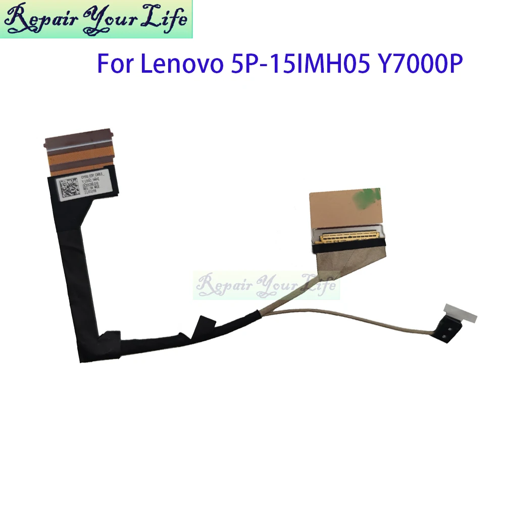 Screen Cable For Lenovo Legion Y7000P R7000P 5P-15IMH05 15IMH05H 5P-15ARH05H GY550 DC02C00LQ10 144HZ 2020H