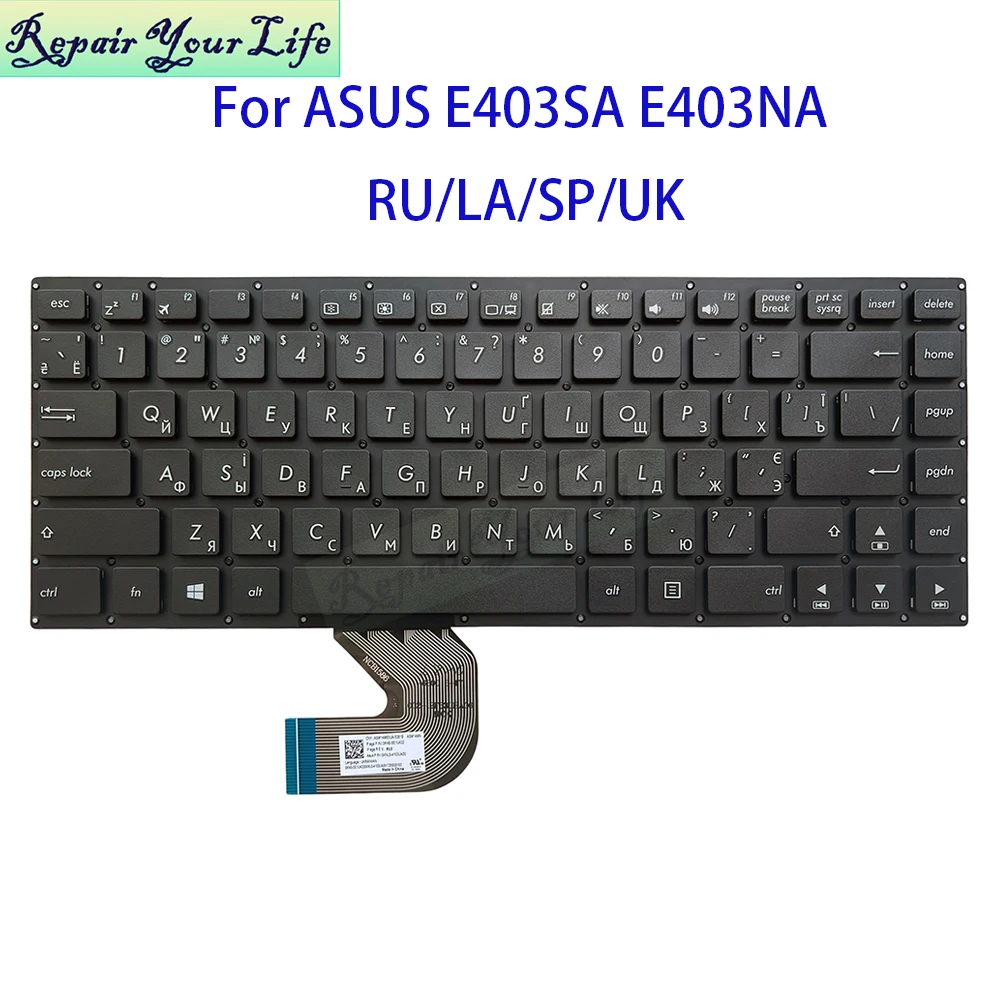 UK GB RU Latin Spain Keyboard For ASUS VivoBook E403 E403SA E403NA Russian Spanish Laptop Keyboards Black Keycaps 0KN0-SE1UK32