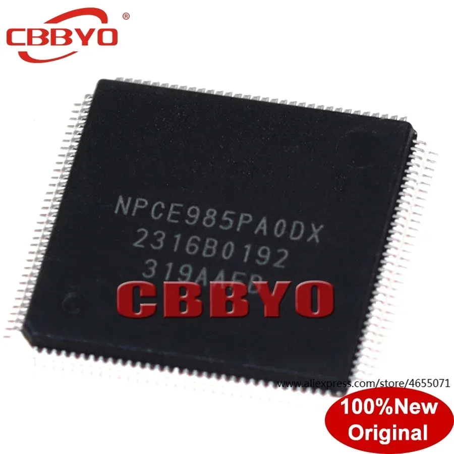 (1piece) 100% New NPCE985LAODX NPCE985PAODX NPCE985GAODX NPCE985LA0DX NPCE985PA0DX NPCE985GA0DX QFP-128