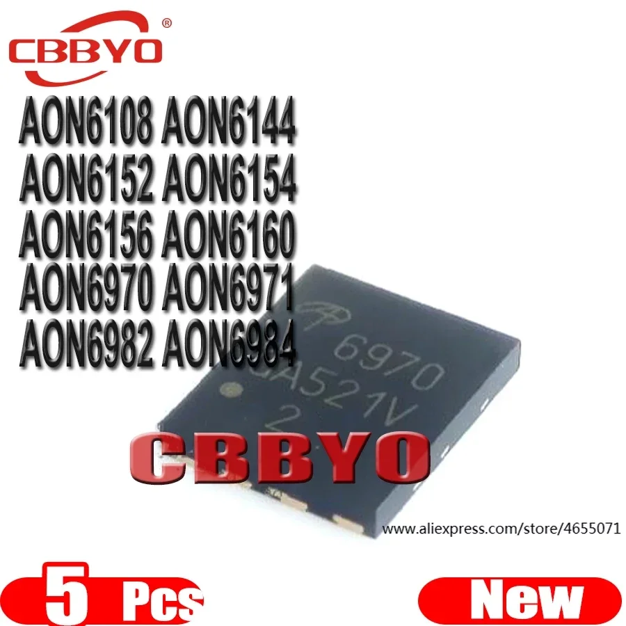 (5piece) 100% New AON6108 AON6144 AON6152 AON6154 AON6156 AON6160 AON6970 AON6971 AON6982 AON6984 QFN-8