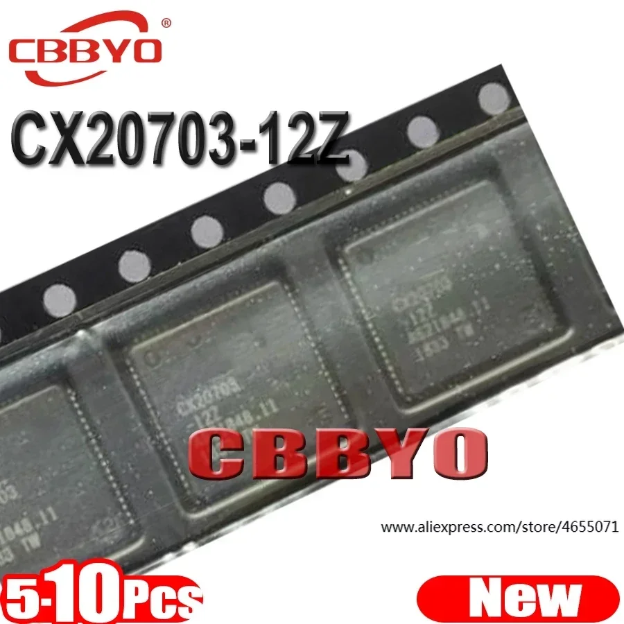 (5-10piece)100% New CX20703 CX20703-12Z QFN-76